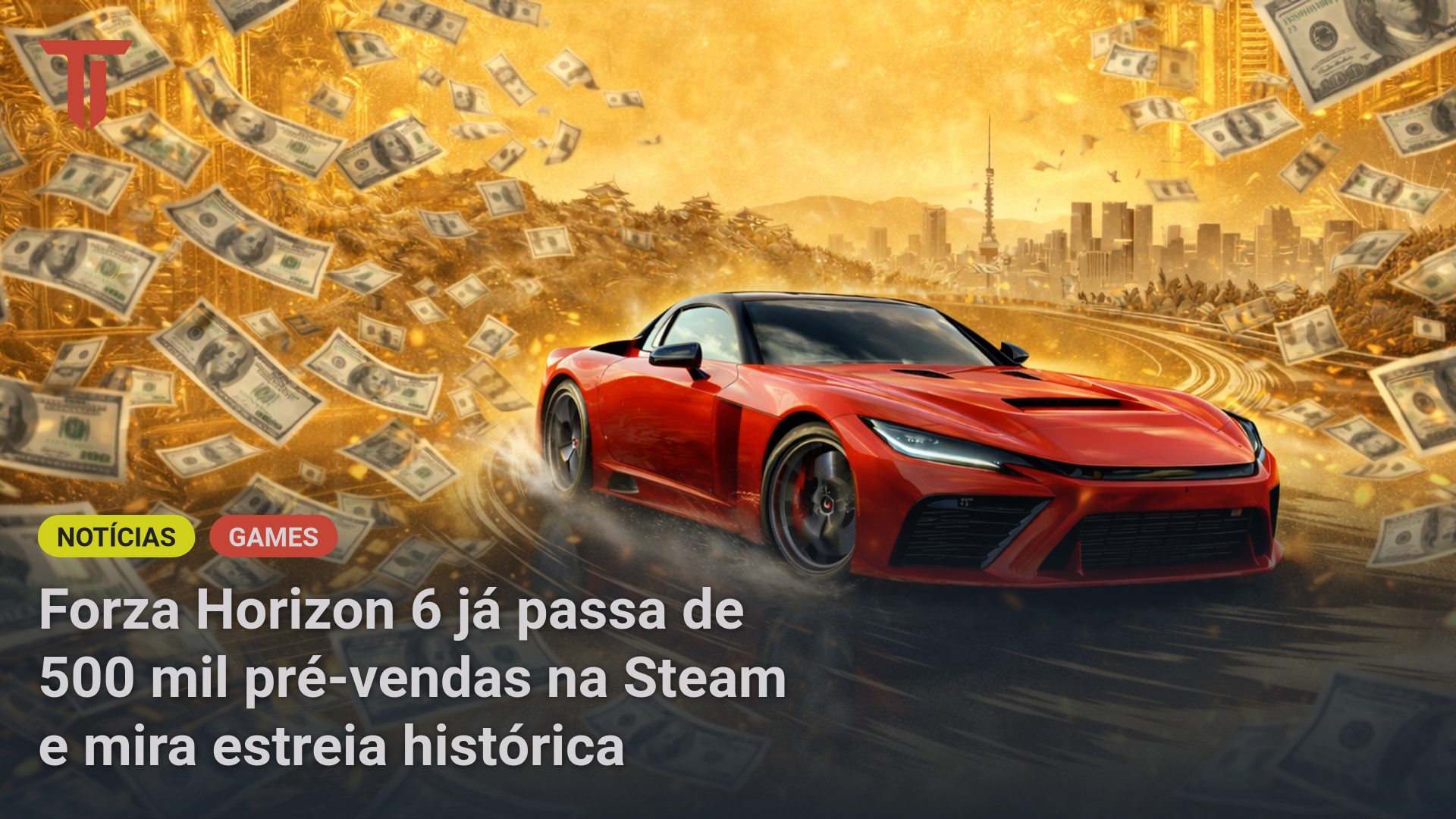 Forza Horizon 6 já passa de 
500 mil pré-vendas na Steam 
e mira estreia histórica